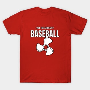 i am the greatest baseball fan T-Shirt